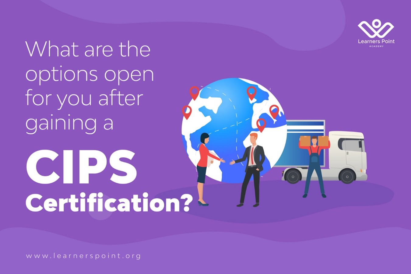 7 Career Options Open for you after Acquiring a CIPS Certification